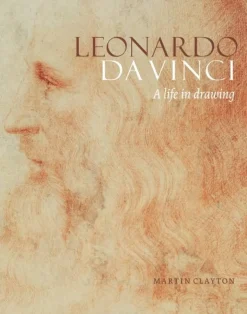 Leonardo Da Vinci: A Life In Drawing Hardback